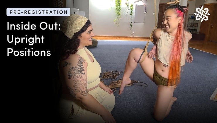 Inside Out: Upright Positions